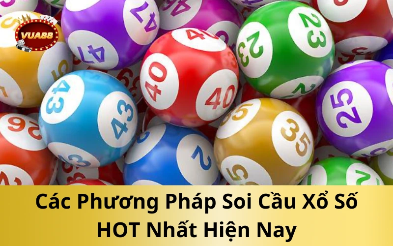 Các Phương Pháp Soi Cầu Xổ Số HOT Nhất Hiện Nay